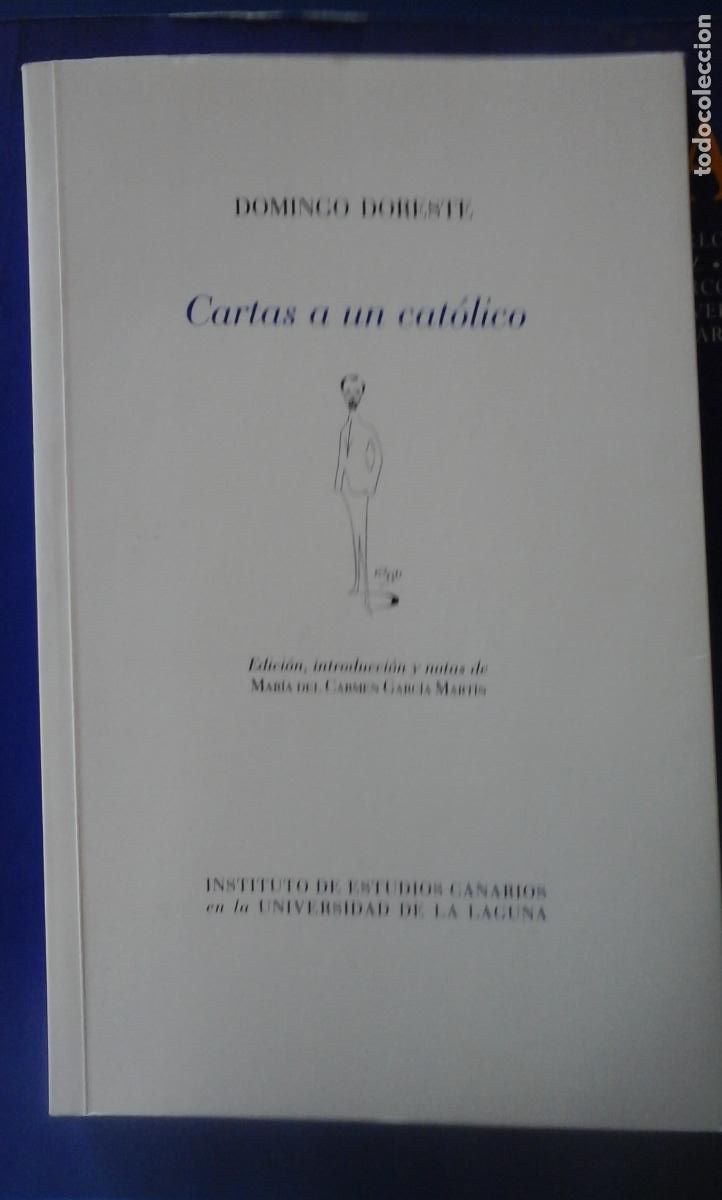 Libros: CARTAS A UN CAT&Oacute;LICO (La Laguna, 2000) - Domingo Doreste - Foto 1