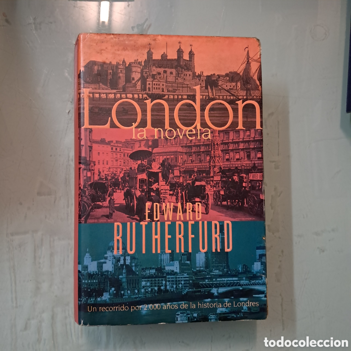 Libros: Edward Rutherfurd, London ,Ediciones B - Foto 1