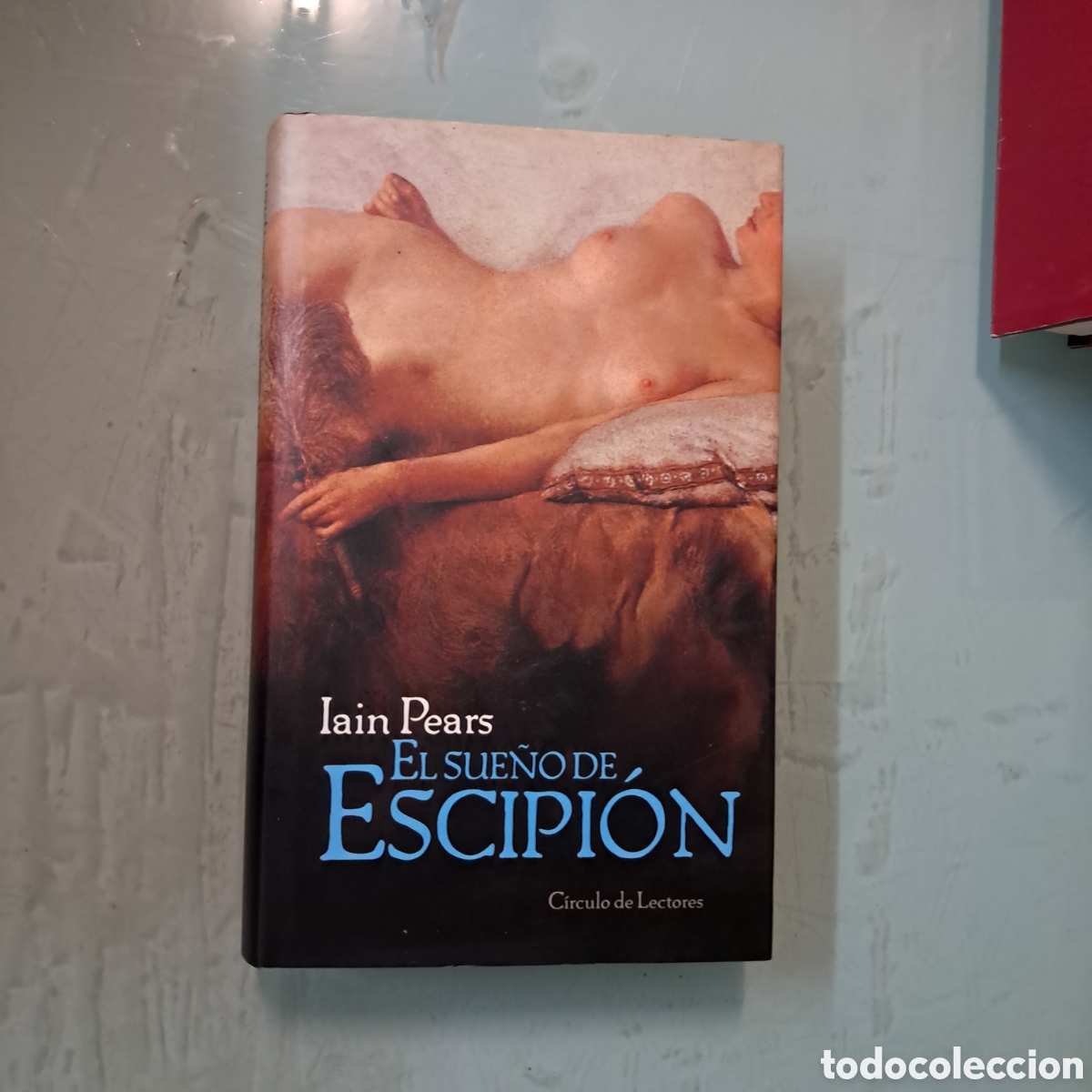Libros: Ir&iacute;an Pears El sue&ntilde;o de Escipion C&iacute;rculo de Lectores - Foto 1