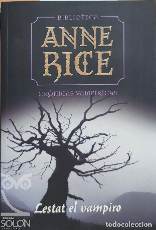 Libros: Cr&oacute;nicas vamp&iacute;ricas - Lestat el vampiro - Anne Rice - Foto 1