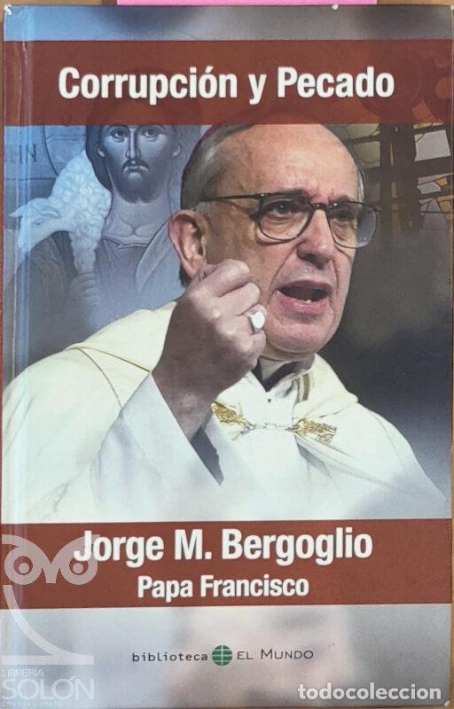 Libros: Corrupci&oacute;n y pecado - Jorge M. Bergoglio (Papa Francisco) - Foto 1