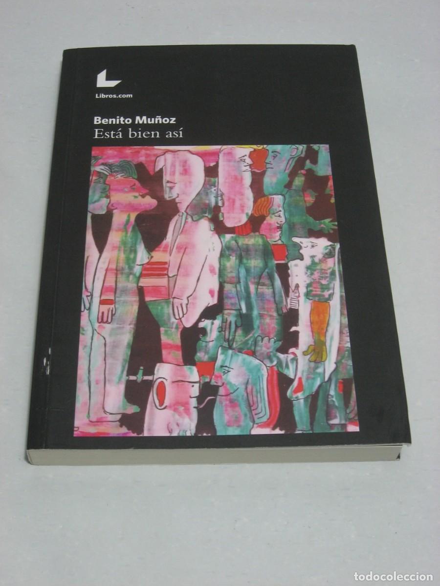 Libri di seconda mano: EST&Aacute; BIEN AS&Iacute; - Benito Mu&ntilde;oz