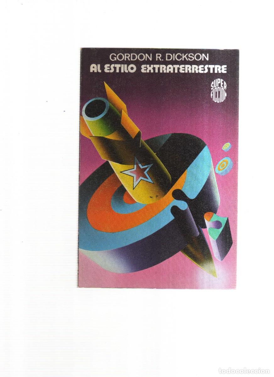 Libros: AL ESTILO EXTRATERRESTRE GORDON R, DICKSON SUPER FICCION - Foto 1