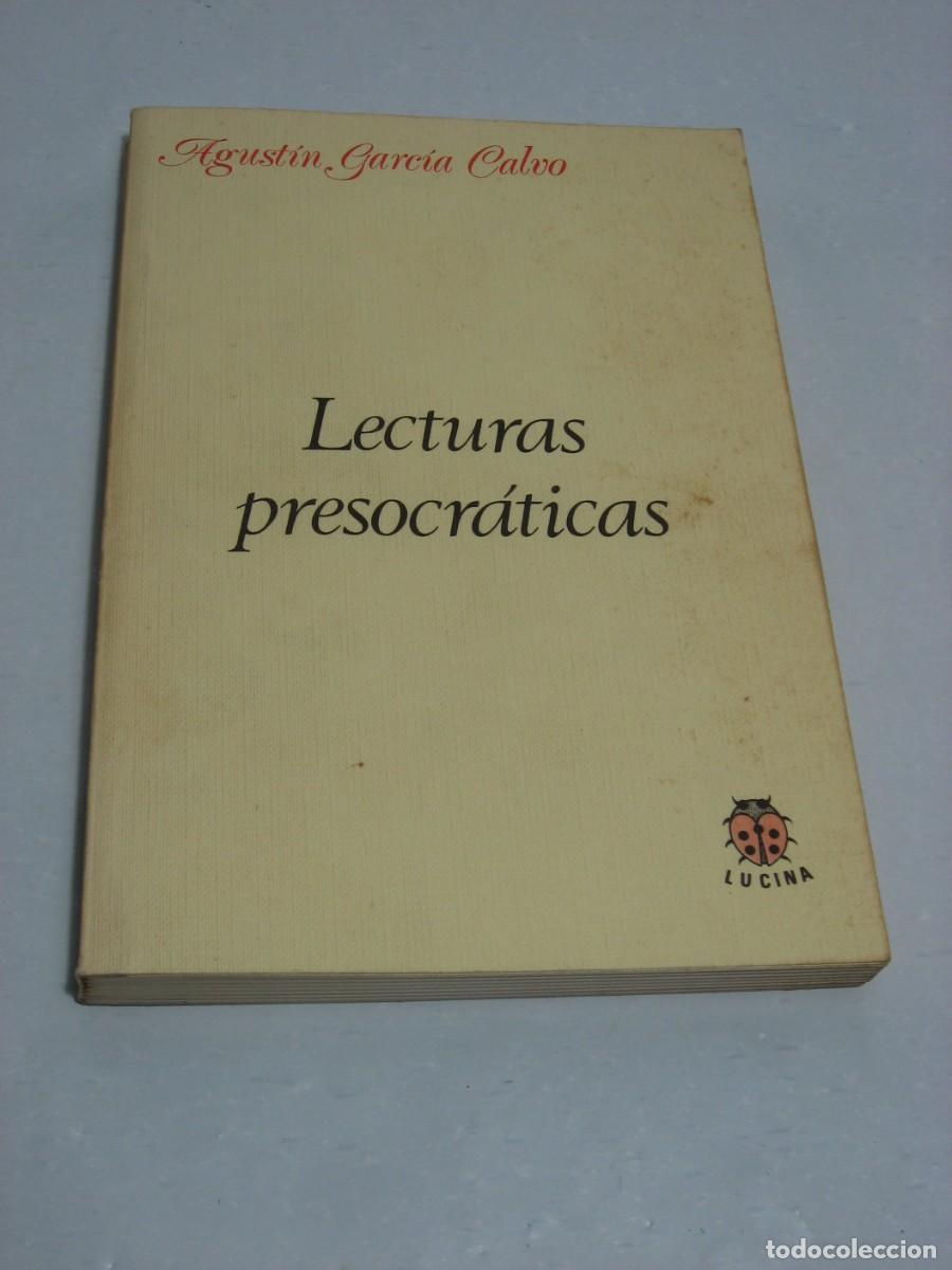 Libros: LECTURAS PRESOCR&Aacute;TICAS - Agust&iacute;n Garc&iacute;a Calvo - Foto 1