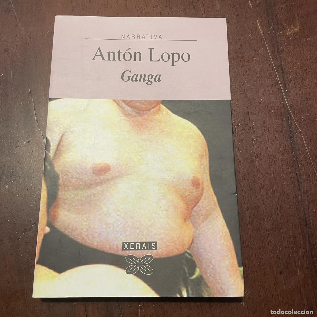 Libros: Ganga (galego) - Ant&oacute;n Lopo - Foto 1