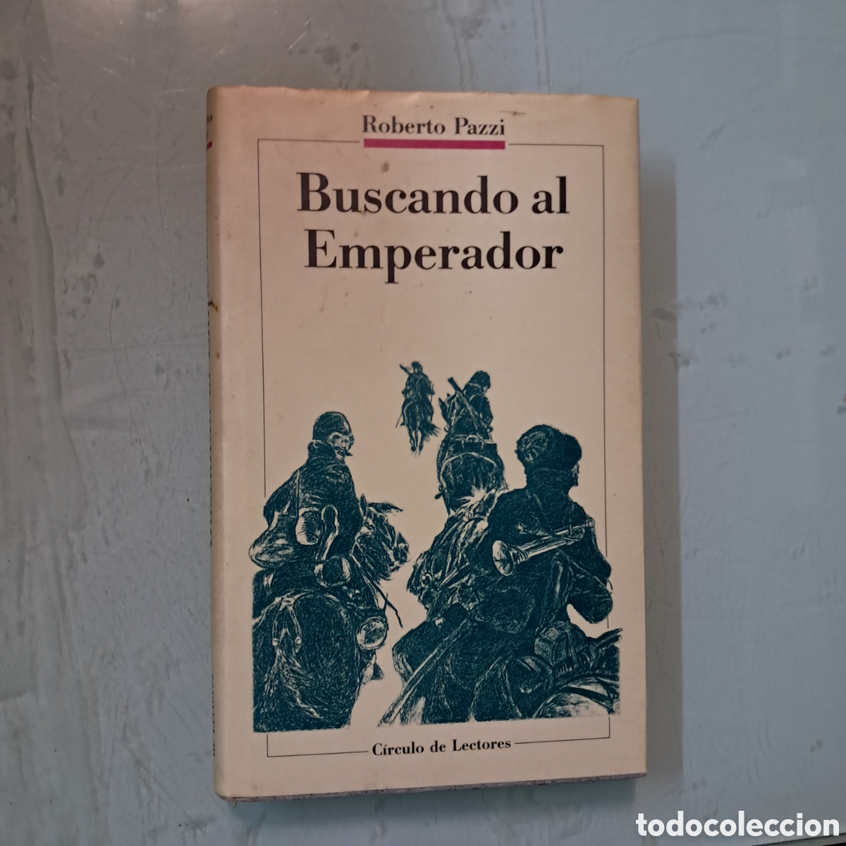 Libros: Roberto Pazzi, Buscando al emperador, C&iacute;rculo de Lectores - Foto 1