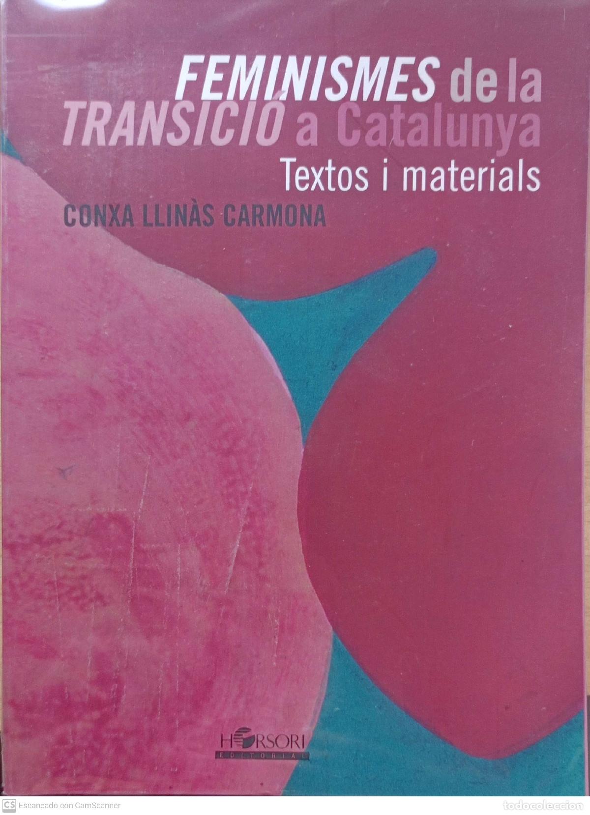 Libros: Feminismes de la transici&oacute; a Catalunya - Conxa Llin&agrave;s - Foto 1