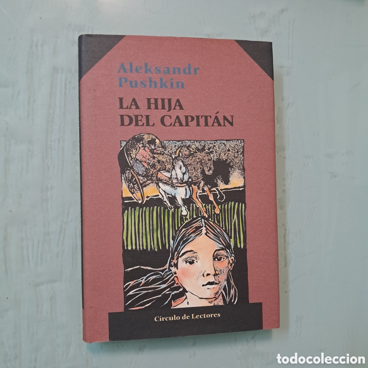 Libros: Aleksandr Pushkin, La hija del capit&aacute;n, C&iacute;rculo de Lectores - Foto 1