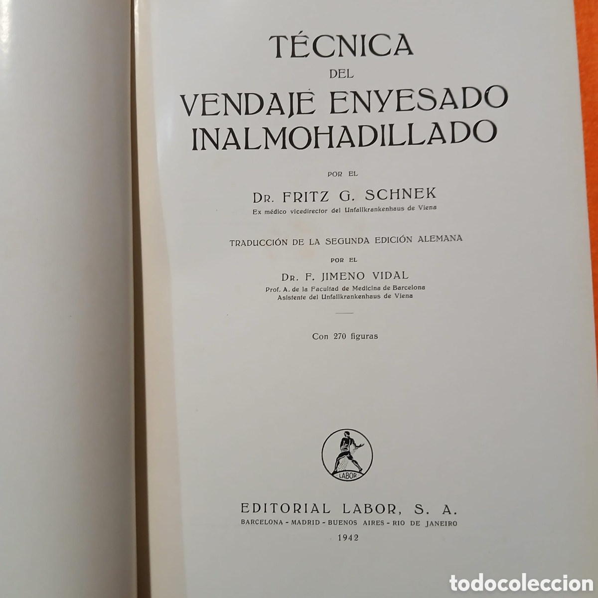 Libros: Tecnica del vendaje enyesado inalmohadillado - Foto 2