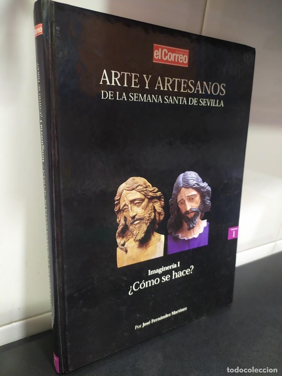 Libros: Libro - Arte y artesanos de la semana Santa de Sevilla ( el Corre volumen 1
