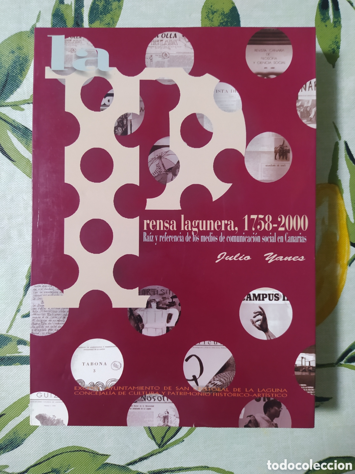 Libros: Prensa Lagunera, 1758-2000 - Foto 1