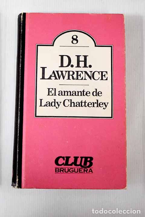 Libros: El amante de Lady Chatterley.- Lawrence, D. H. - Foto 1