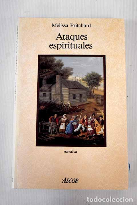 Libros: Ataques espirituales.- Pritchard, Melissa - Foto 1