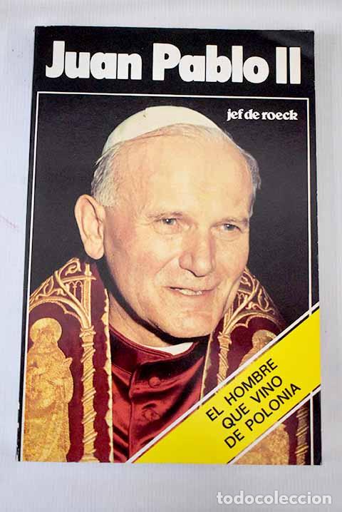 Libros: Juan Pablo II: Roeck, Jef de.- Roeck, Jef de - Foto 1