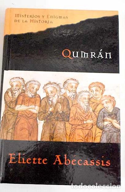 Libros: Qumr&aacute;n: Ab&eacute;cassis, &Eacute;liette.- Ab&eacute;cassis, &Eacute;liette - Foto 1