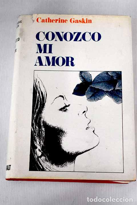 Libros: Conozco mi amor: Gaskin, Catherine.- Gaskin, Catherine - Foto 1