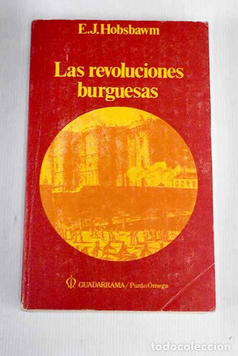 Libros: Las revoluciones burguesas.- Hobsbawn, Eric - Foto 1