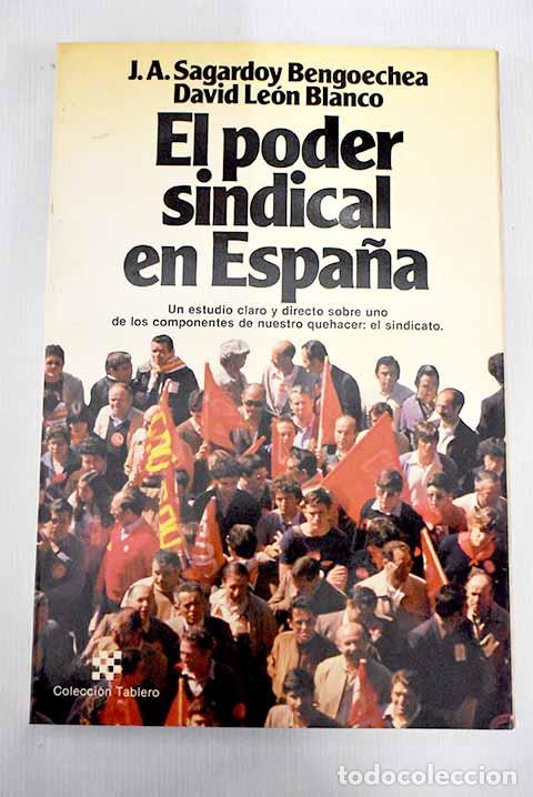 Libros: El poder sindical en Espa&ntilde;a.- Sagardoy Bengoechea, Juan Antonio - Foto 1
