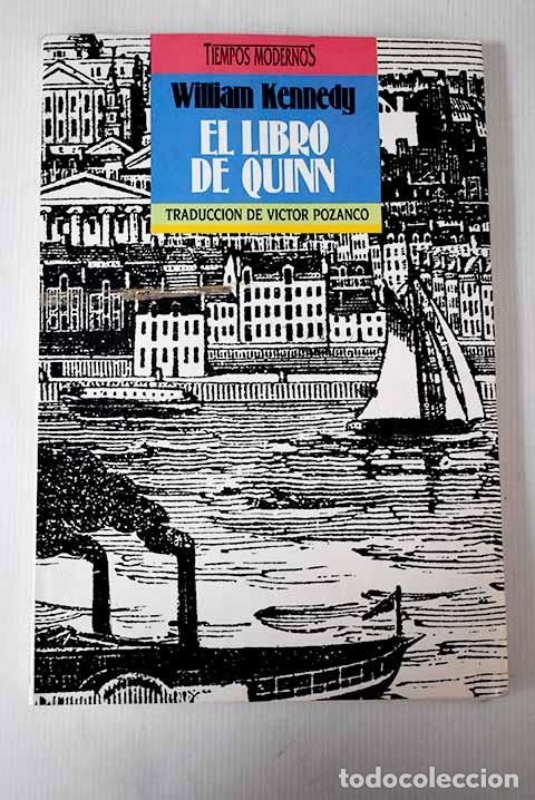 Libros: El libro de Quinn: Kennedy, William.- Kennedy, William - Foto 1