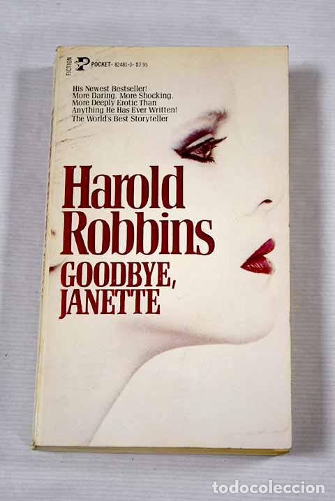 Libros: Goodbye, Janette: Robbins, Harold.- Robbins, Harold - Foto 1