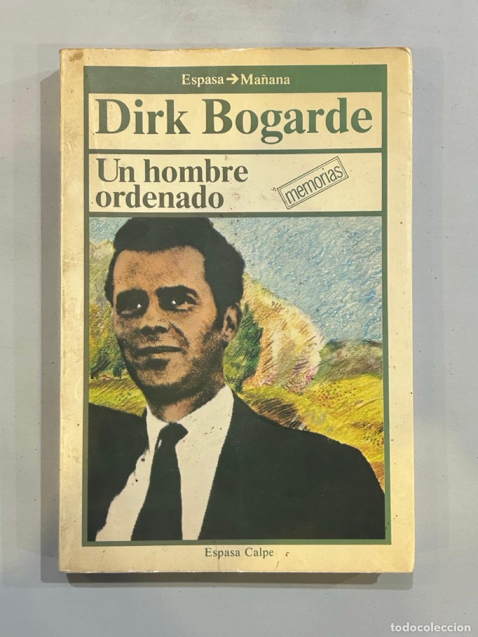 Libros: Dirk Bogard - Un hombre ordenado - Foto 1