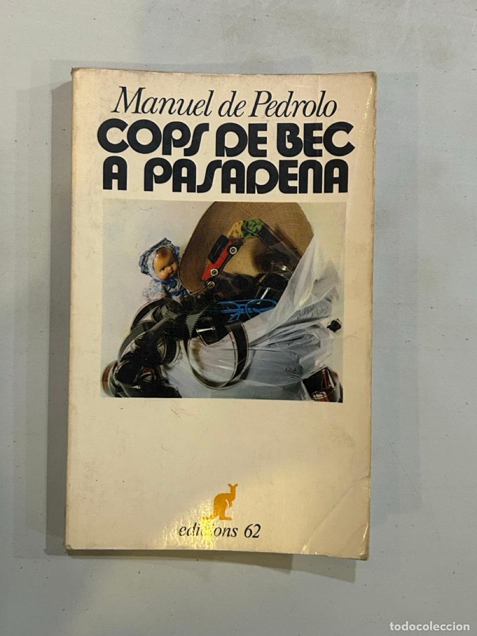 Libros: Manuel de Pedrolo - Cops de bec a Pasadena - Foto 1