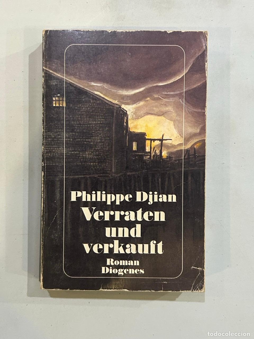 Libros: Philippe Djian - Verraten und verkauft - Foto 1