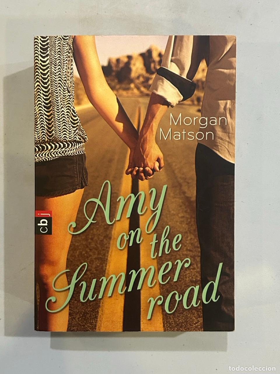 Libros: Morgan Matson - Amy on the Summer Road - Foto 1