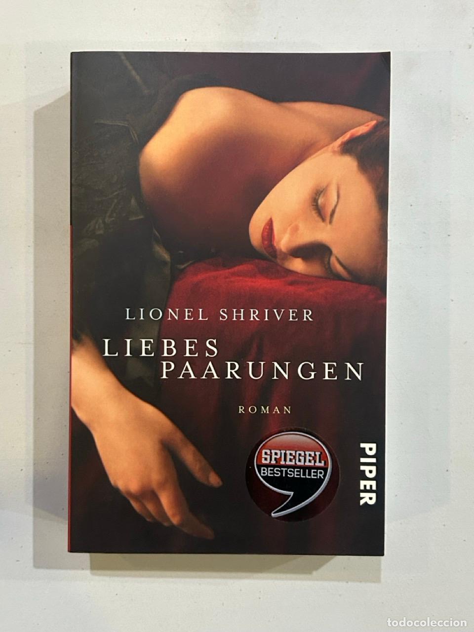 Libros: Lionel Shriver - Liebes Paarungen - Foto 1