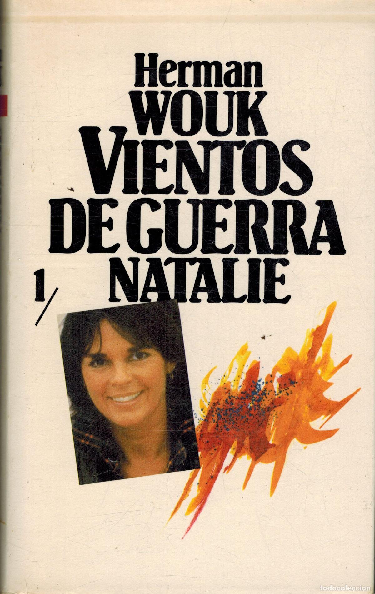 Libros: VIENTOS DE GUERRA 1. NATALIE - HERMAN WOUK - Foto 1