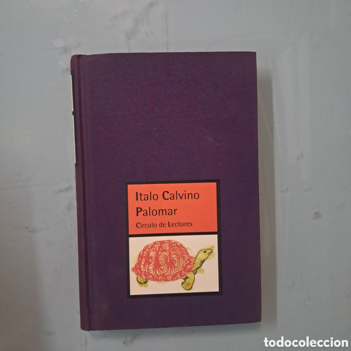 Libros: ITALO CALVINO PALOMAR, C&iacute;rculo de Lectores - Foto 1