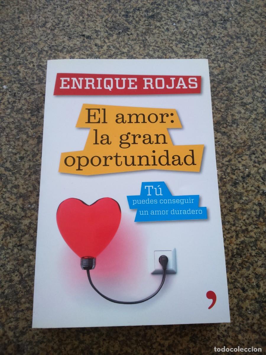 Libros: EL AMOR : LA GRAN OPURTUNIDAD -- ENRIQUE ROJAS -- - Foto 1
