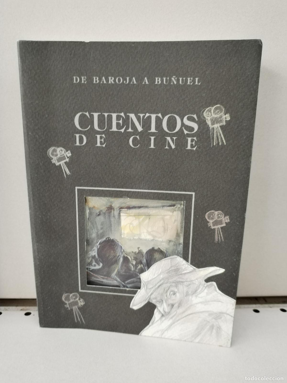 Libros: Cuentos de cine - De Baroja, A Bu&ntilde;uel - Foto 1