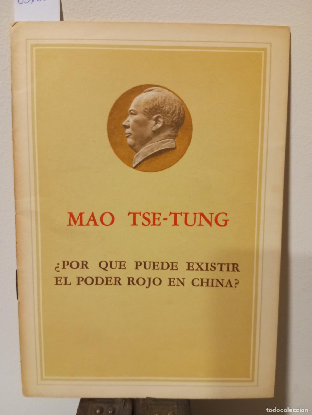 Libros: POR QUE PUEDE EXISTIR EL PODER ROJO EN CHINA - Tse-Tung, Mao - Foto 1