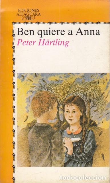 Libros: BEN QUIERE A ANNA - HARTLING, PETER - Foto 1