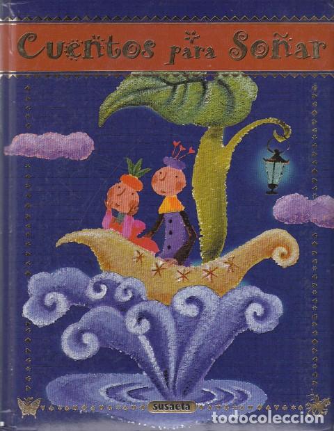 Libros: CUENTOS PARA SO&Ntilde;AR - SUSAETA (EDITA) - Foto 1