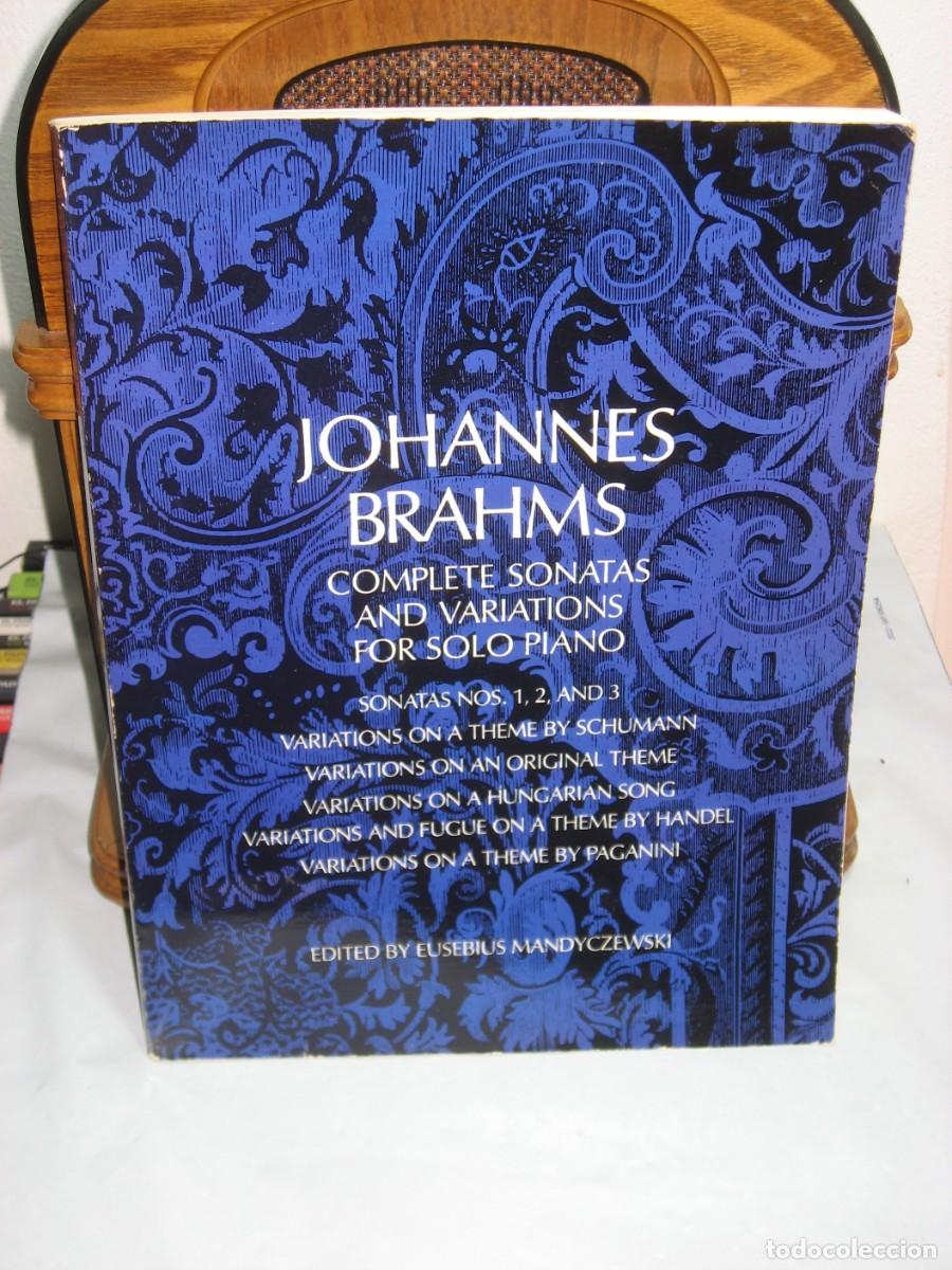 Libros: JOHANNES BRAHMS Complete sonatas and variations for solo piano. Sonatas nos. 1,2 and 3. Variations o