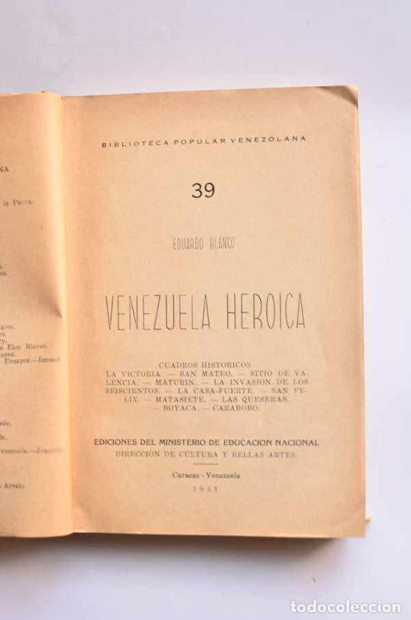Libros: Venezuela her&oacute;ica - BLANCO, Eduardo - Foto 2