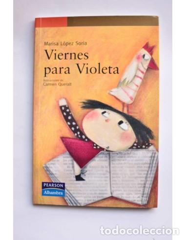Libros: Viernes para violeta - L&Oacute;PEZ SORIA, Marisa - Foto 1