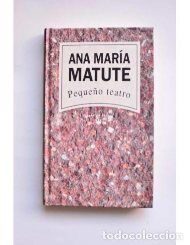 Libros: Peque&ntilde;o teatro - MATUTE, Ana Mar&iacute;a - Foto 1