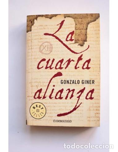Libros: La cuarta alianza - GINER, Gonzalo - Foto 1
