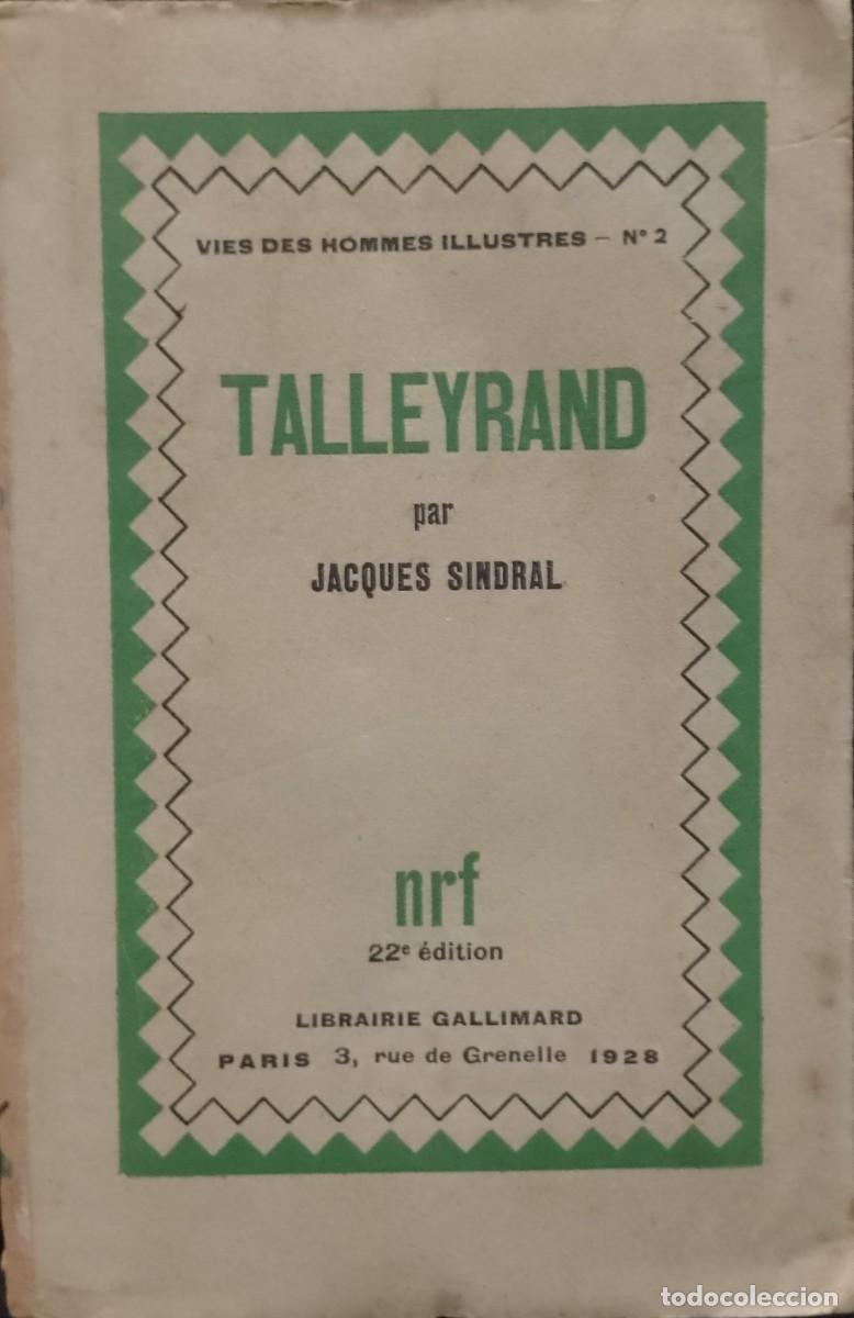 Libros: Talleyrand - Jacques Sindral - Foto 1