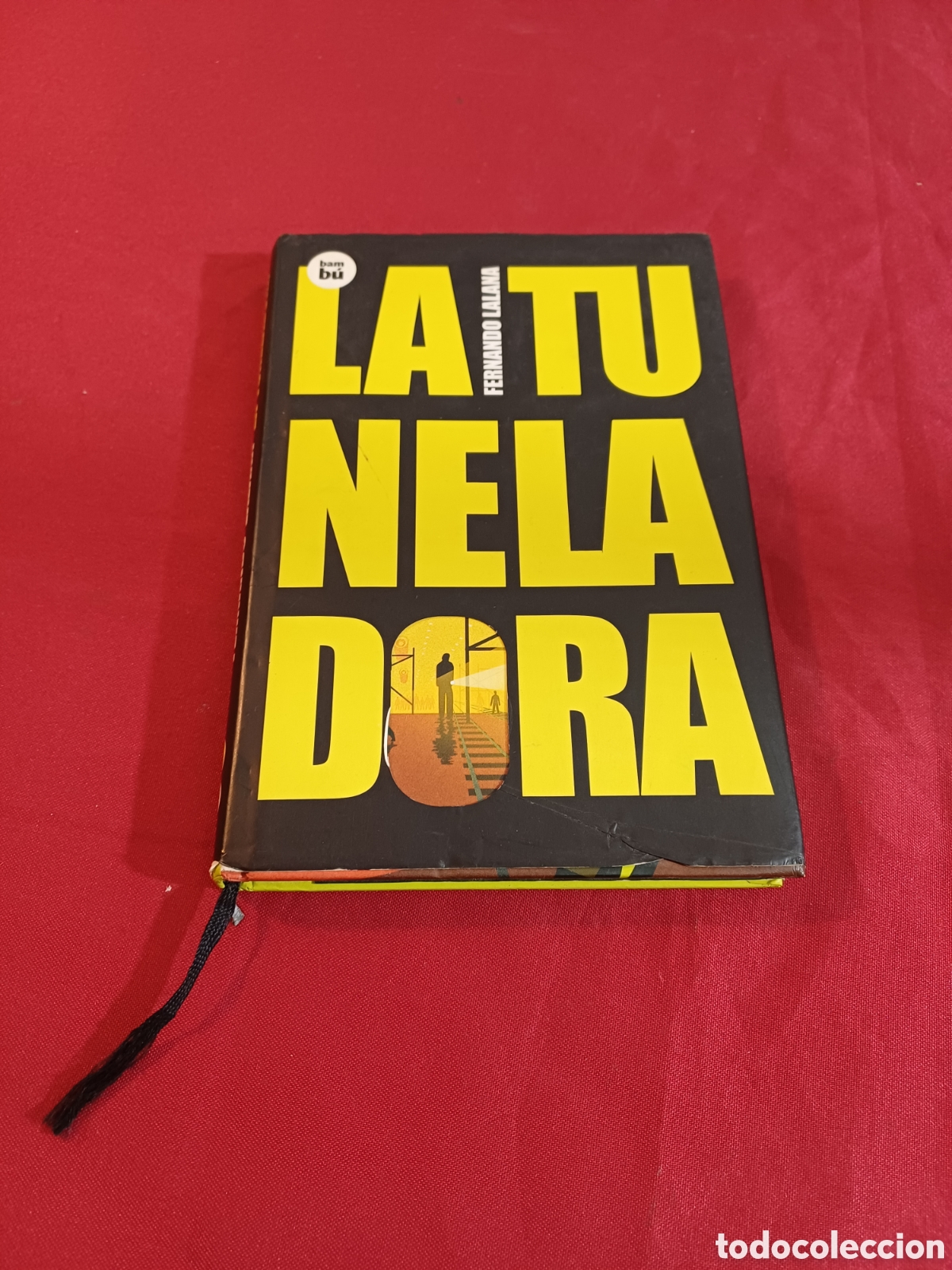 Libros: LIBRO, LA TUNELADORA, FERNANDO LALANA - Foto 1