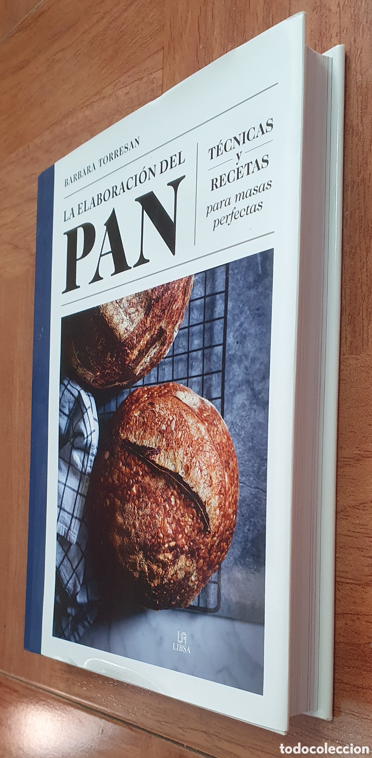 Libros: La Elaboraci&oacute;n del Pan - Barbara Torresan - Foto 2