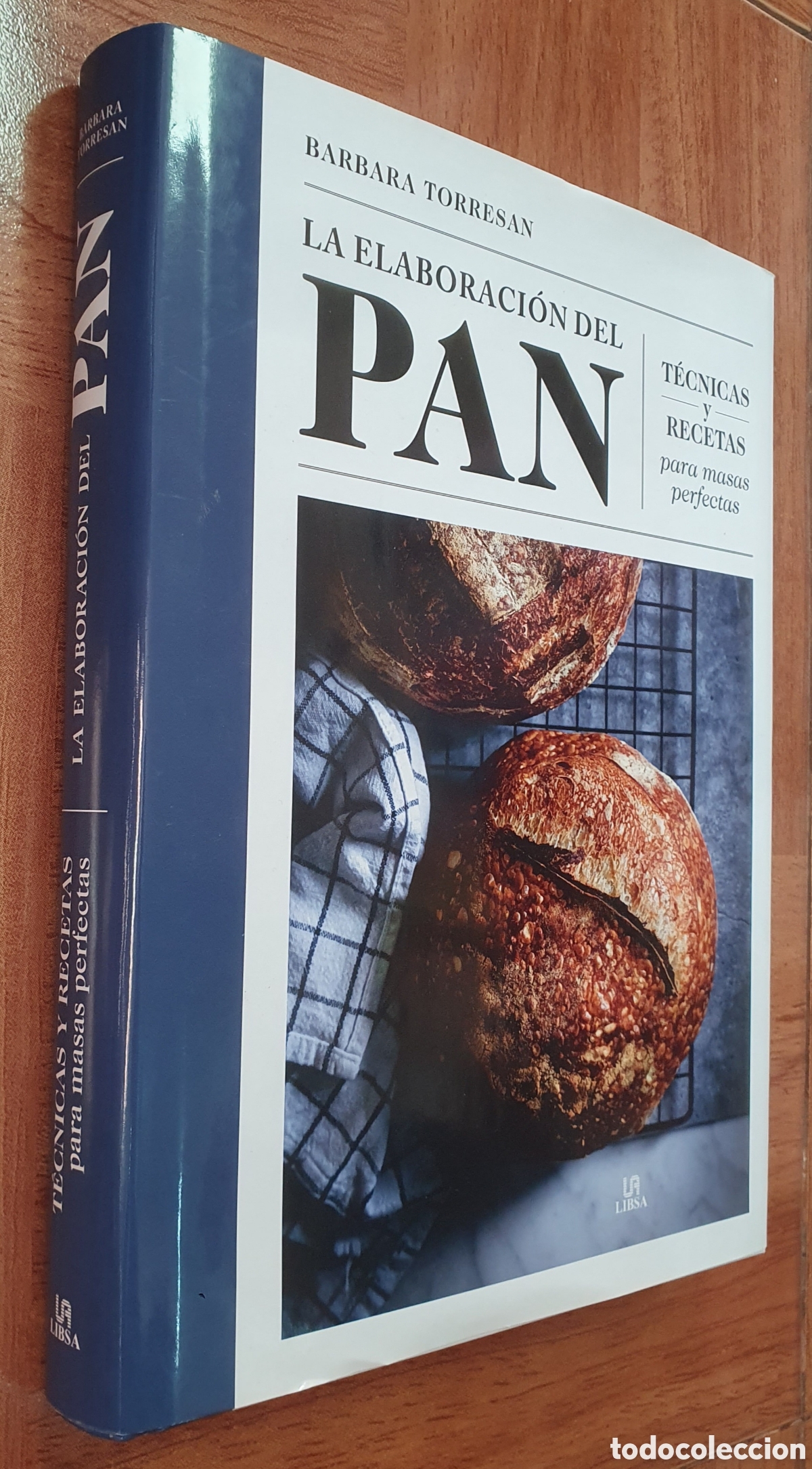 Libros: La Elaboraci&oacute;n del Pan - Barbara Torresan - Foto 1