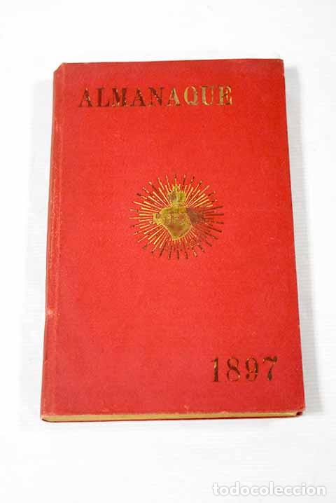 Libros: Almanaque del Asilo de Hu&eacute;rfanos del Sagrado Coraz&oacute;n de Jes&uacute;s. A&ntilde;o 1897