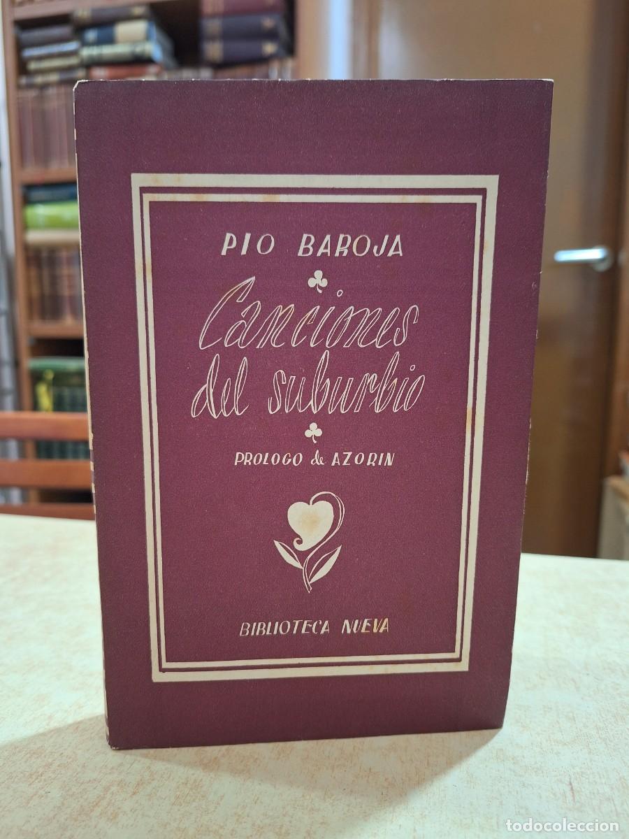 Libros: CANCIONES DEL SUBURBIO. Pr&oacute;logo de Azor&iacute;n. - BAROJA, PIO. - Foto 1