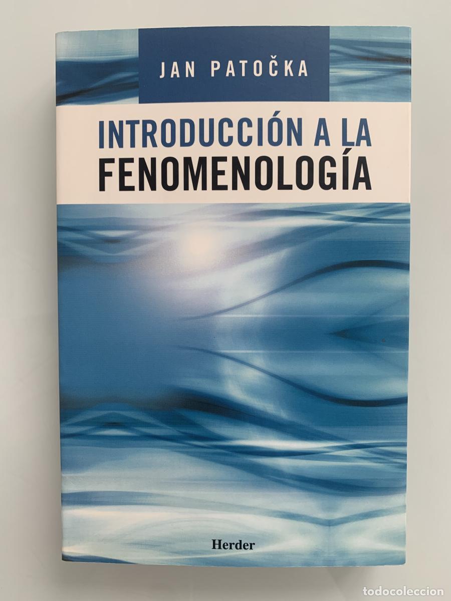 Libros: INTRODUCCI&Oacute;N A LA FENOMENOLOG&Iacute;A - Jan Patocka - Foto 1