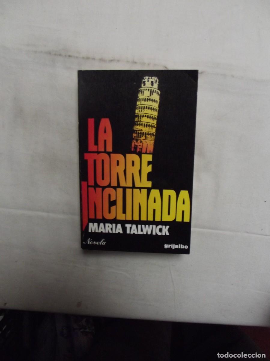Libros: LA TORRE ICLINADA POR MARIA TALWICK - Foto 1