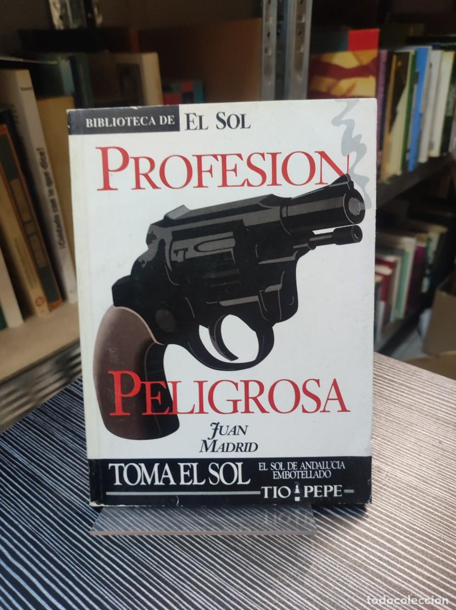 Libros: PROFESION PELIGROSA JUAN MADRID - Foto 1